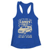 I Gotta See The Candy First I'm Not Stupid Funny Creepy Van Shirt & Tank Top | siriusteestore