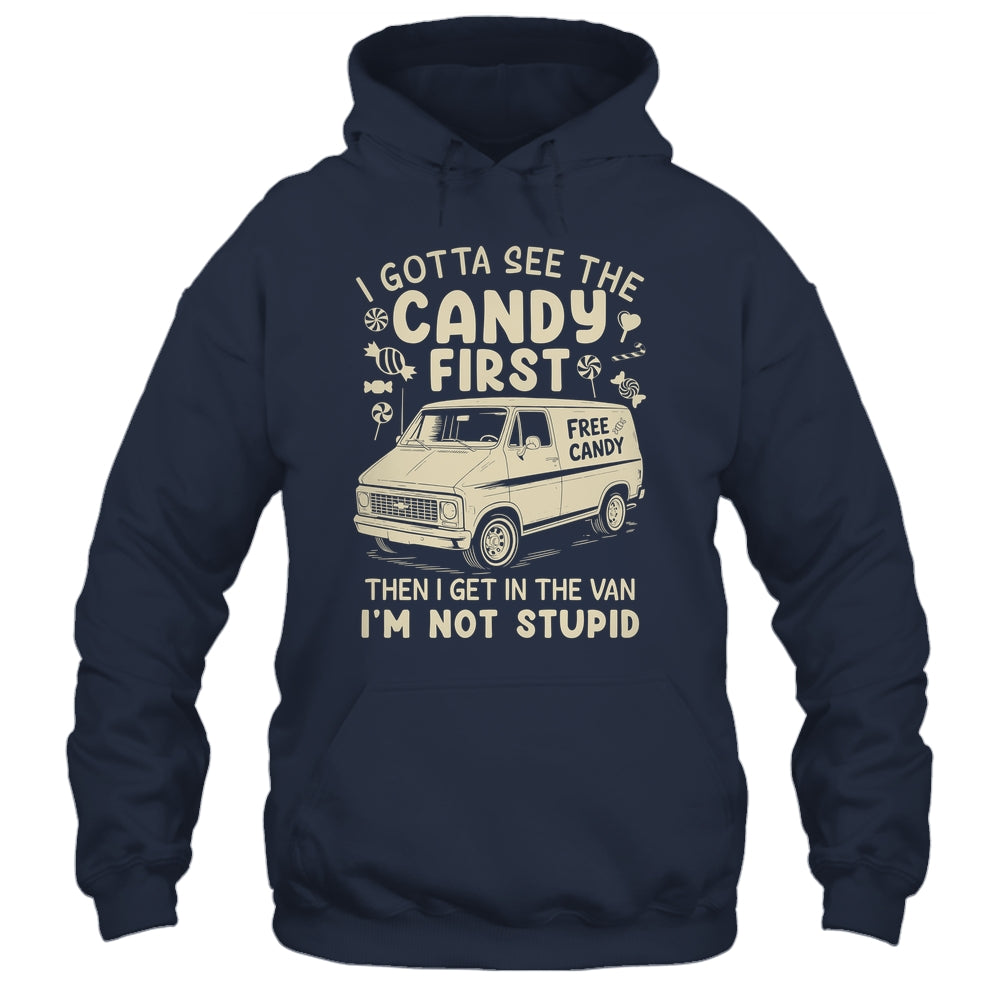 I Gotta See The Candy First I'm Not Stupid Funny Creepy Van Shirt & Tank Top | siriusteestore