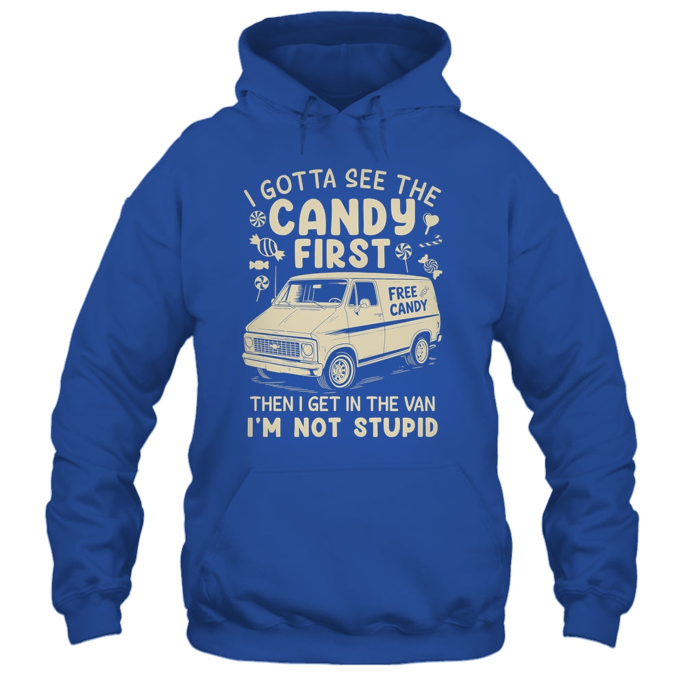 I Gotta See The Candy First I'm Not Stupid Funny Creepy Van Shirt & Tank Top | siriusteestore