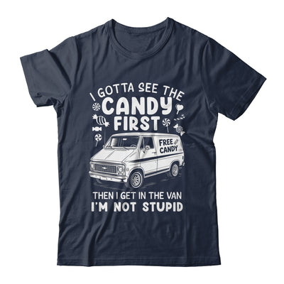 I Gotta See The Candy First I'm Not Stupid Halloween Adult Shirt & Tank Top | siriusteestore