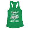 I Gotta See The Candy First I'm Not Stupid Halloween Adult Shirt & Tank Top | siriusteestore