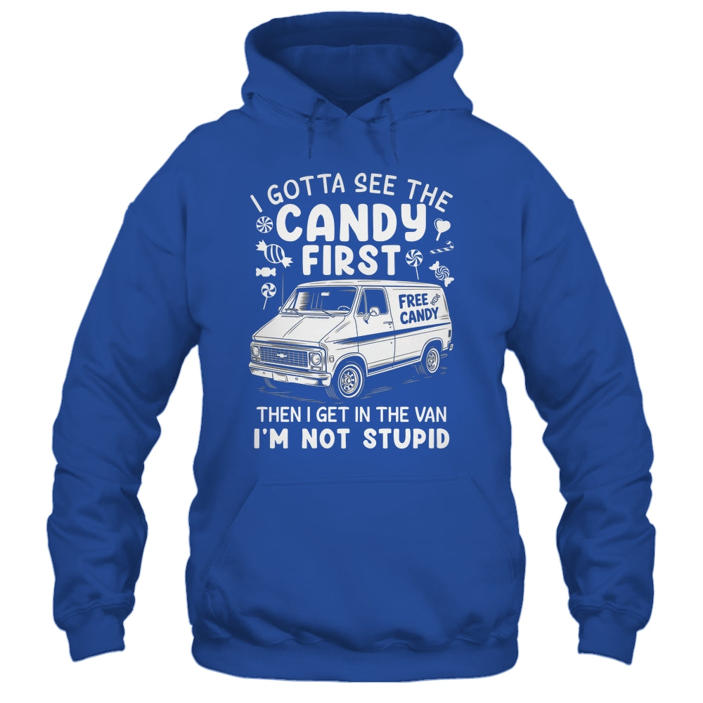 I Gotta See The Candy First I'm Not Stupid Halloween Adult Shirt & Tank Top | siriusteestore