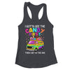 I Gotta See The Candy First Then I Get In The Van Funny Shirt & Tank Top | siriusteestore