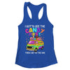 I Gotta See The Candy First Then I Get In The Van Funny Shirt & Tank Top | siriusteestore