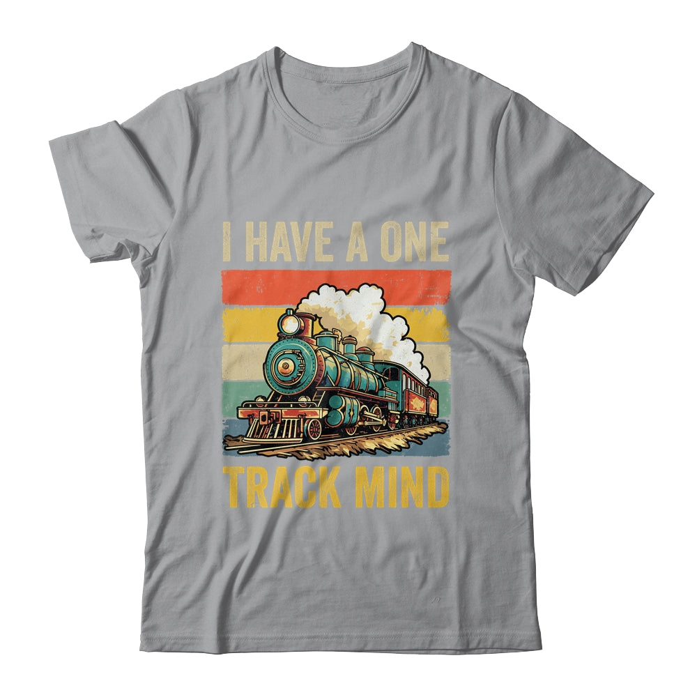 I Have A One Track Mind Train Men Women Retro Railroad Lover Shirt & Hoodie | siriusteestore