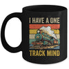 I Have A One Track Mind Train Men Women Retro Railroad Lover Mug | siriusteestore