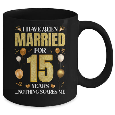I Have Been Married For 15 Years 15th Wedding Anniversary Mug | siriusteestore