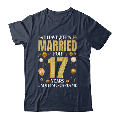 I Have Been Married For 17 Years 17th Wedding Anniversary Shirt & Hoodie | siriusteestore