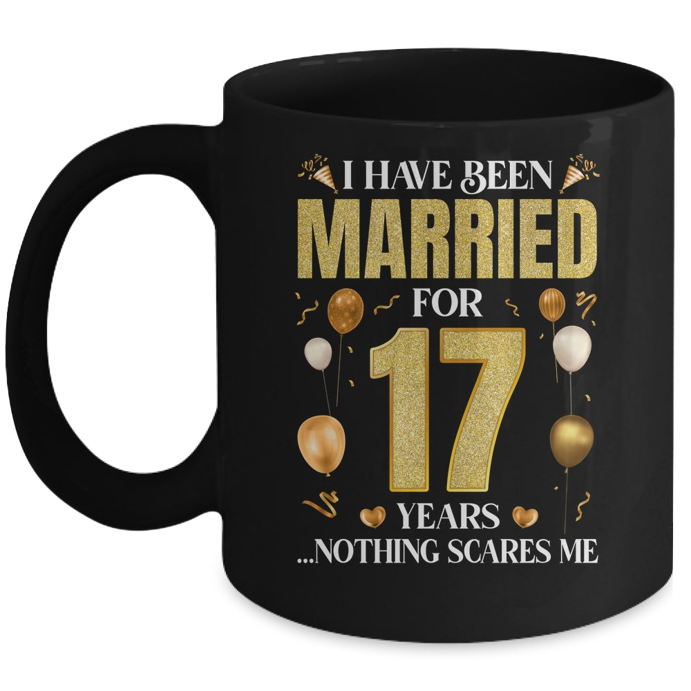 I Have Been Married For 17 Years 17th Wedding Anniversary Mug | siriusteestore