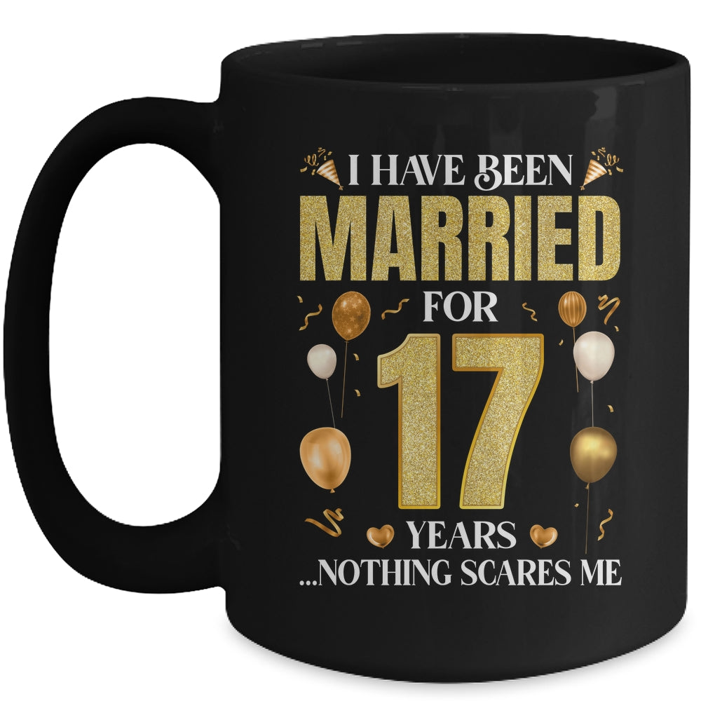 I Have Been Married For 17 Years 17th Wedding Anniversary Mug | siriusteestore