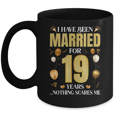 I Have Been Married For 19 Years 19th Wedding Anniversary Mug | siriusteestore