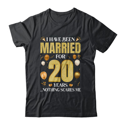 I Have Been Married For 20 Years 20th Wedding Anniversary Shirt & Hoodie | siriusteestore
