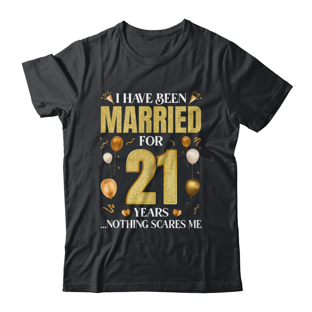 I Have Been Married For 21 Years 21st Wedding Anniversary Shirt & Hoodie | siriusteestore