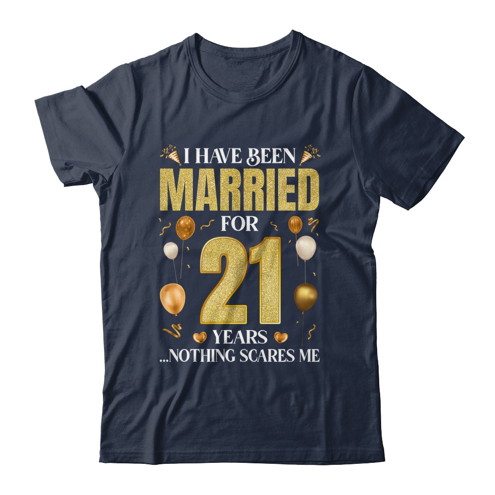 I Have Been Married For 21 Years 21st Wedding Anniversary Shirt & Hoodie | siriusteestore