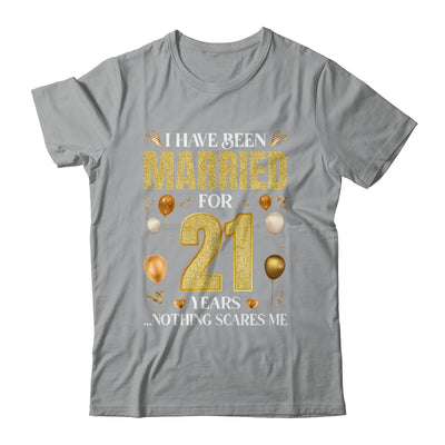 I Have Been Married For 21 Years 21st Wedding Anniversary Shirt & Hoodie | siriusteestore