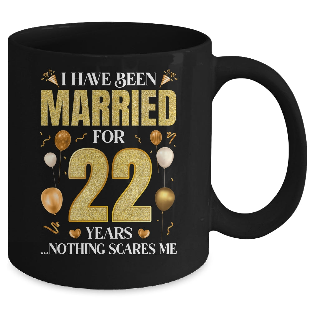 I Have Been Married For 22 Years 22nd Wedding Anniversary Mug | siriusteestore