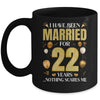 I Have Been Married For 22 Years 22nd Wedding Anniversary Mug | siriusteestore