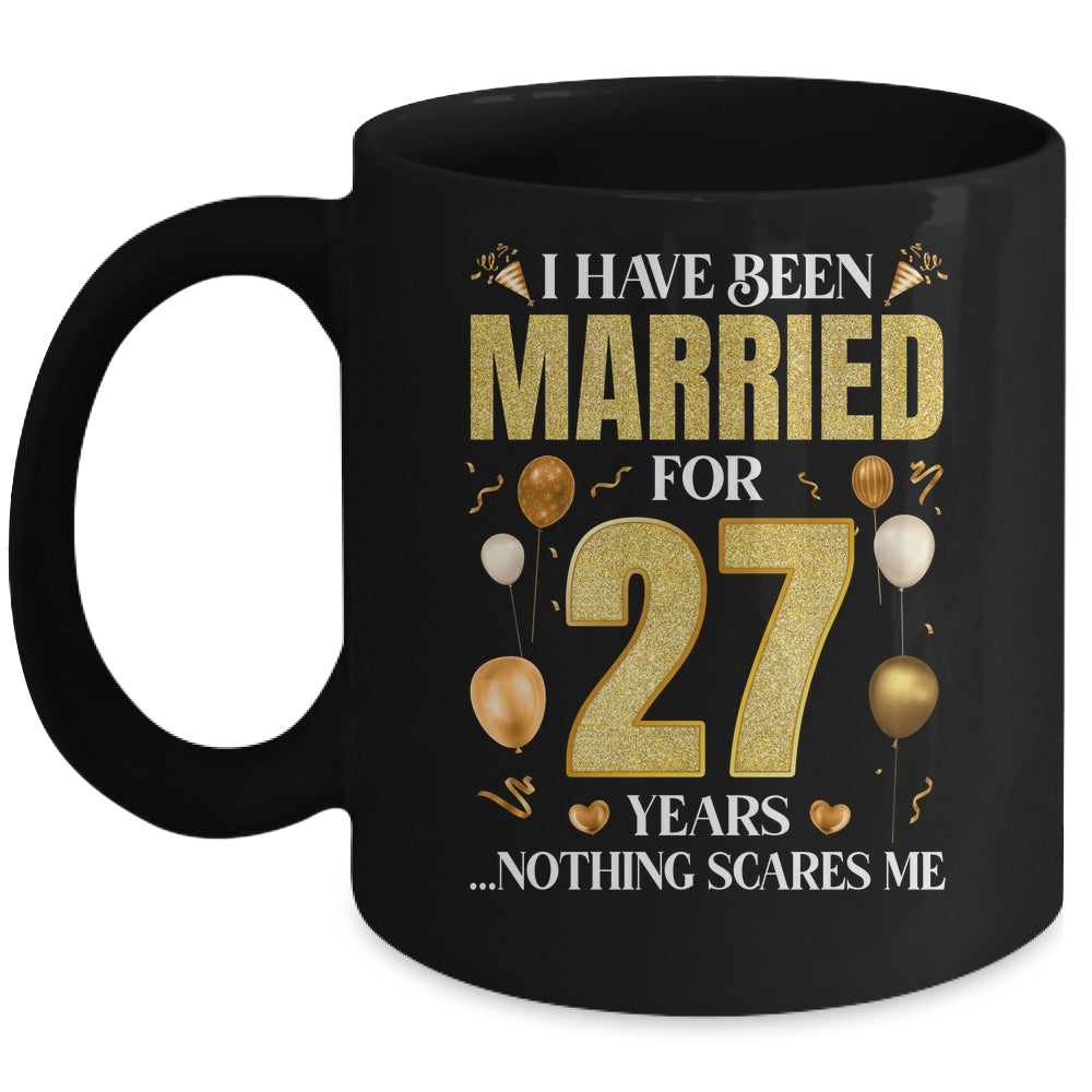 I Have Been Married For 27 Years 27th Wedding Anniversary Mug | siriusteestore