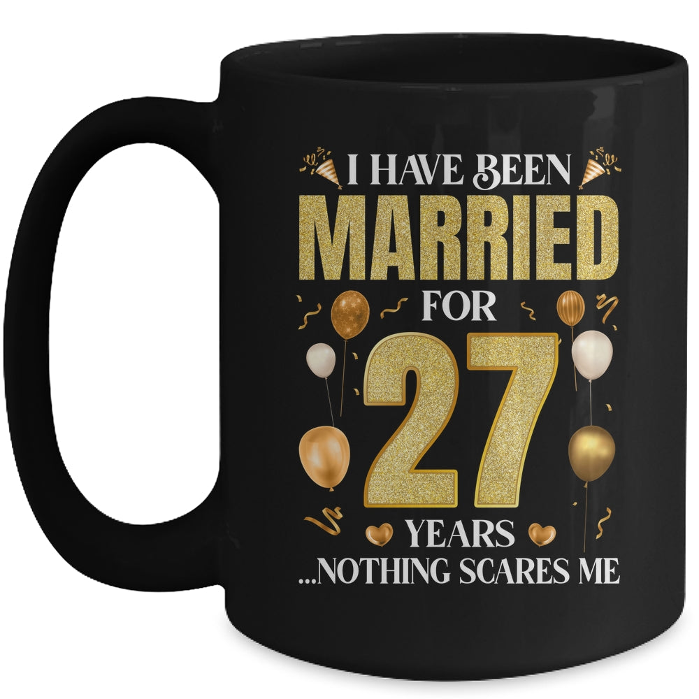 I Have Been Married For 27 Years 27th Wedding Anniversary Mug | siriusteestore