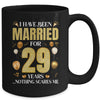 I Have Been Married For 29 Years 29th Wedding Anniversary Mug | siriusteestore