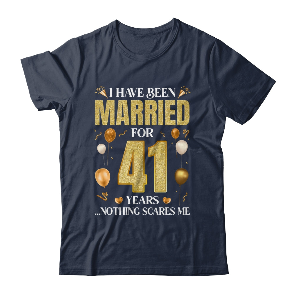 I Have Been Married For 41 Years 41st Wedding Anniversary Shirt & Hoodie | siriusteestore