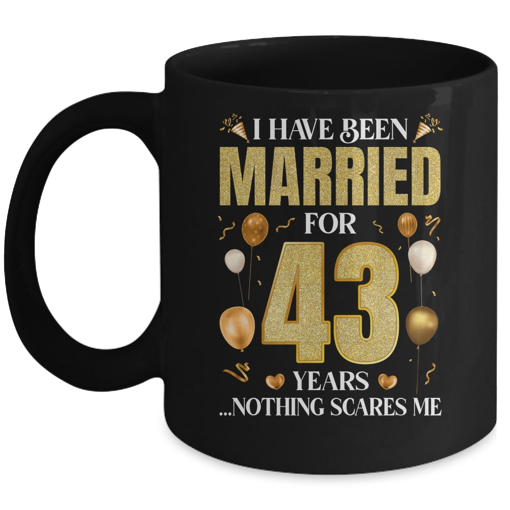 I Have Been Married For 43 Years 43rd Wedding Anniversary Mug | siriusteestore