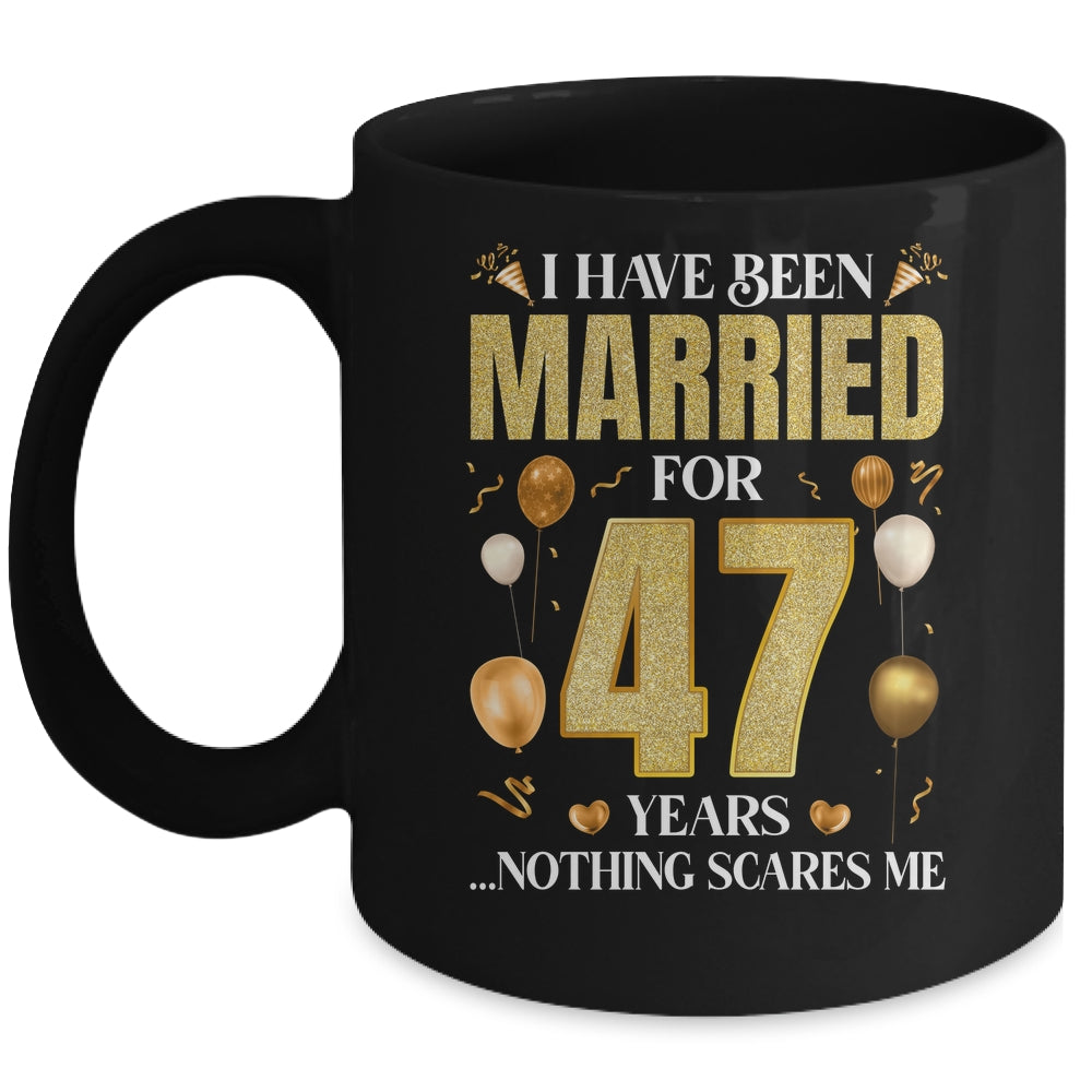 I Have Been Married For 47 Years 47th Wedding Anniversary Mug | siriusteestore