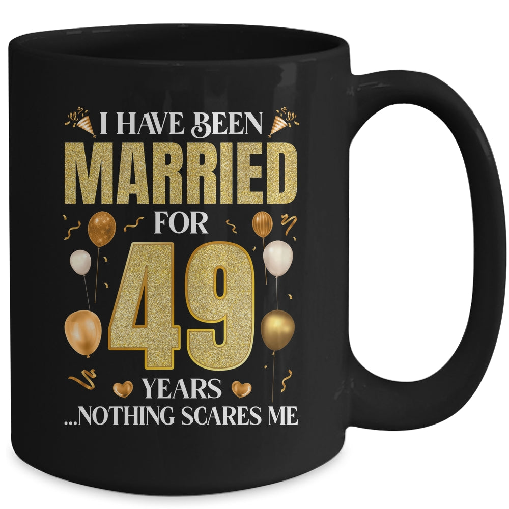 I Have Been Married For 49 Years 49th Wedding Anniversary Mug | siriusteestore