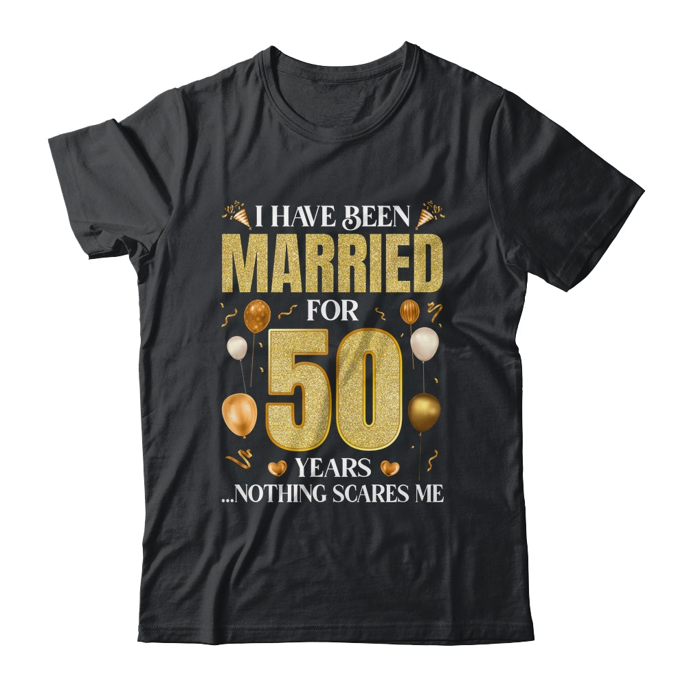 I Have Been Married For 50 Years 50th Wedding Anniversary Shirt & Hoodie | siriusteestore