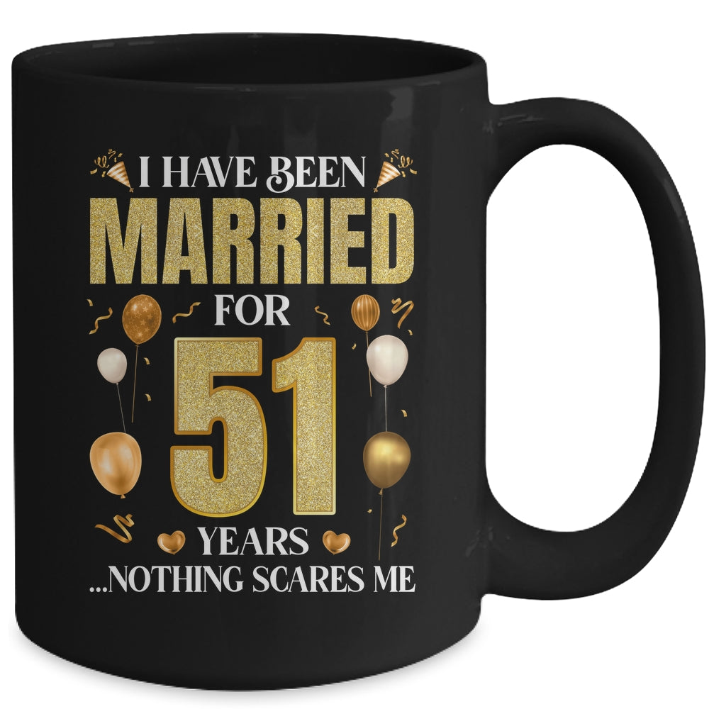 I Have Been Married For 51 Years 51st Wedding Anniversary Mug | siriusteestore