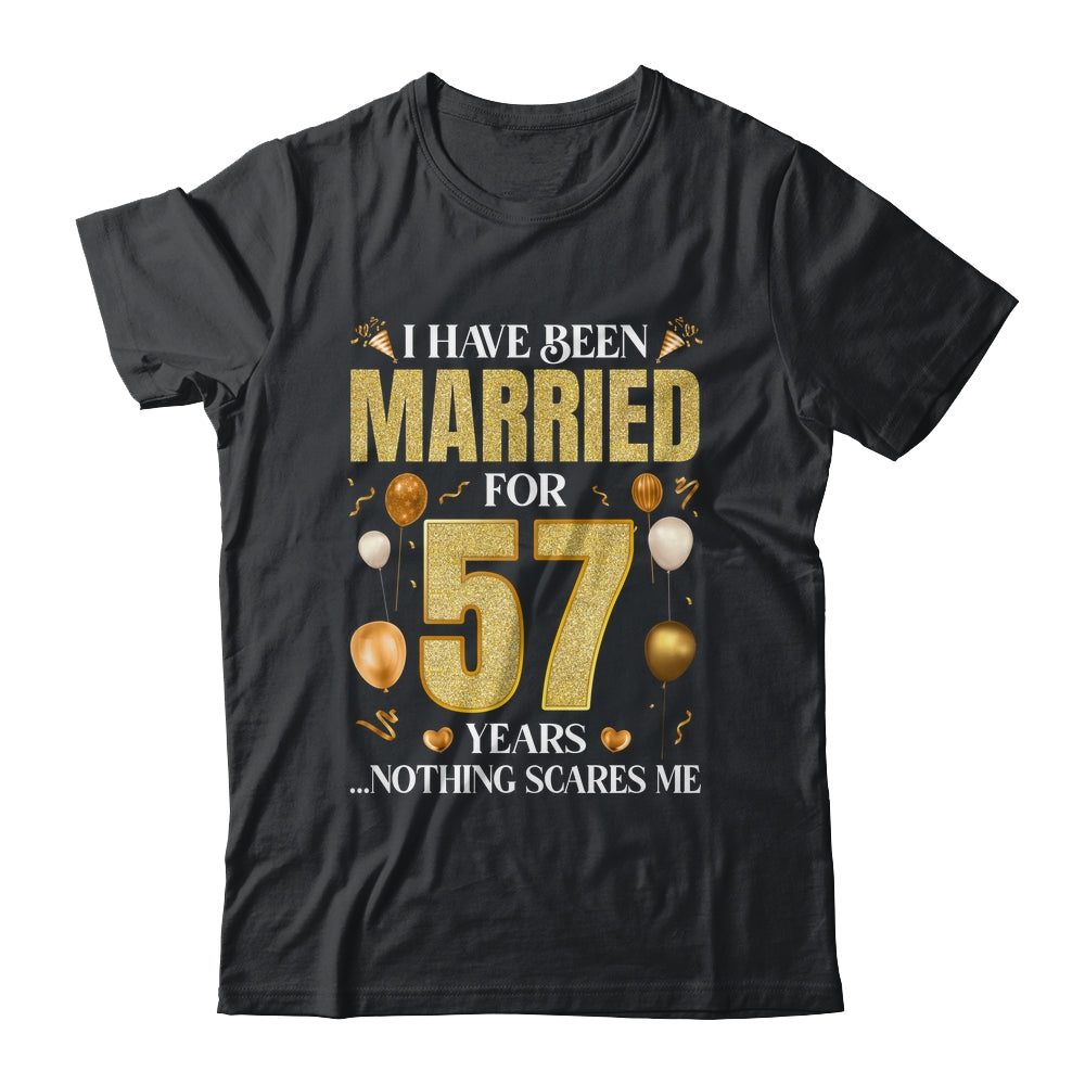 I Have Been Married For 57 Years 57th Wedding Anniversary Shirt & Hoodie | siriusteestore