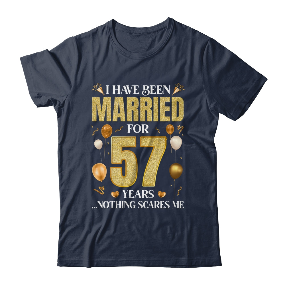 I Have Been Married For 57 Years 57th Wedding Anniversary Shirt & Hoodie | siriusteestore