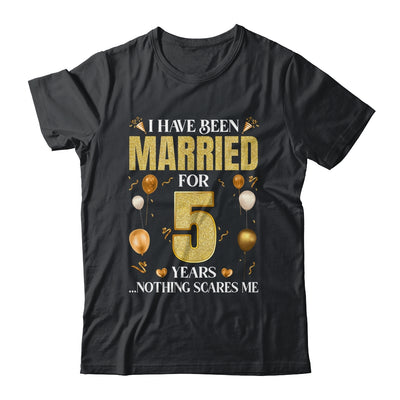 I Have Been Married For 5 Years 5th Wedding Anniversary Shirt & Hoodie | siriusteestore