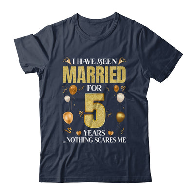 I Have Been Married For 5 Years 5th Wedding Anniversary Shirt & Hoodie | siriusteestore