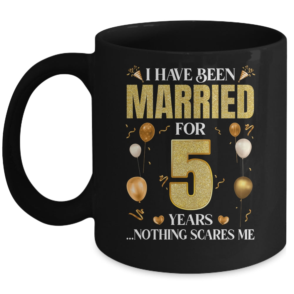I Have Been Married For 5 Years 5th Wedding Anniversary Mug | siriusteestore