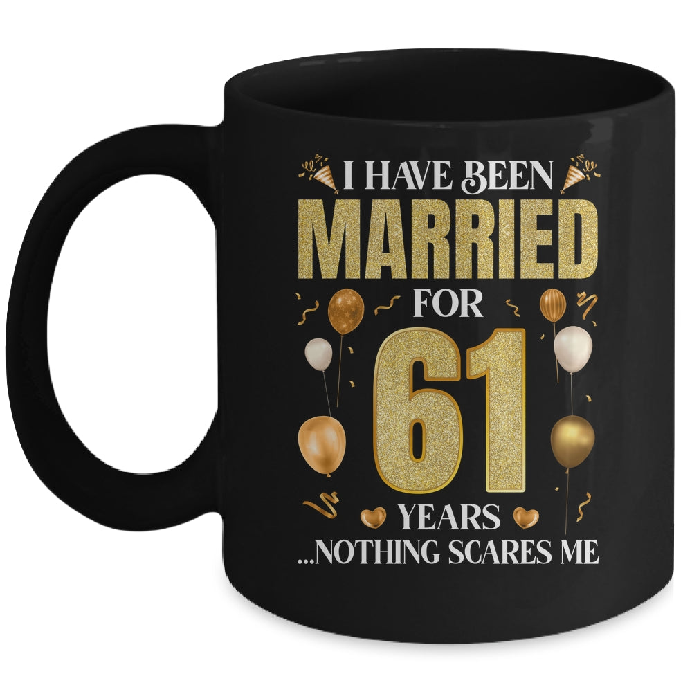 I Have Been Married For 61 Years 61st Wedding Anniversary Mug | siriusteestore