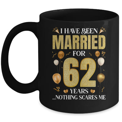 I Have Been Married For 62 Years 62nd Wedding Anniversary Mug | siriusteestore