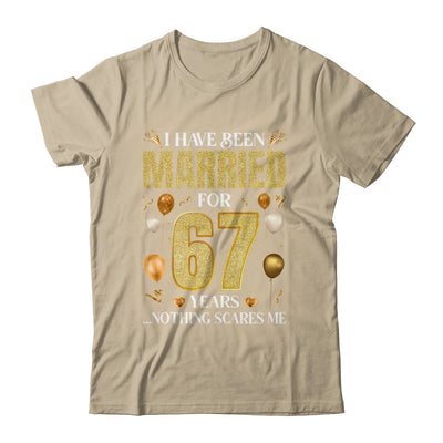 I Have Been Married For 67 Years 67th Wedding Anniversary Shirt & Hoodie | siriusteestore