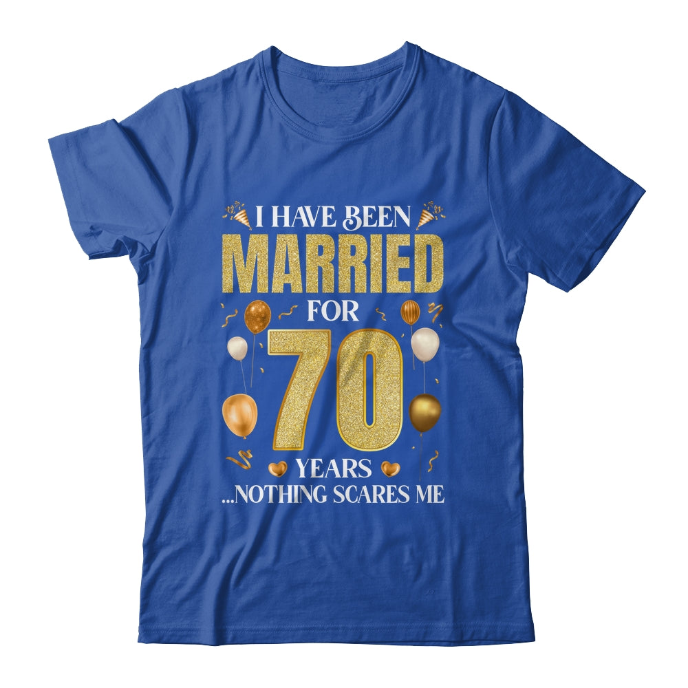 I Have Been Married For 70 Years 70th Wedding Anniversary Shirt & Hoodie | siriusteestore