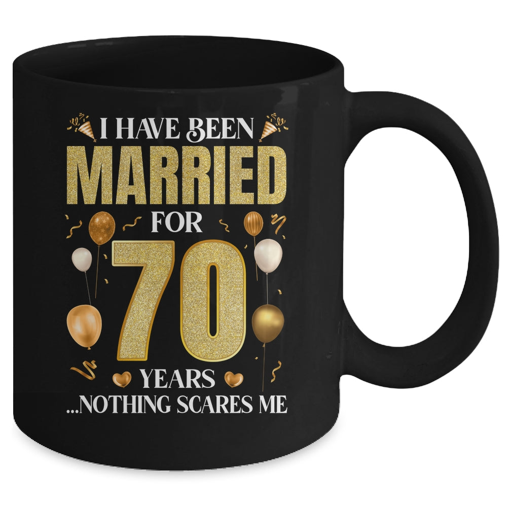 I Have Been Married For 70 Years 70th Wedding Anniversary Mug | siriusteestore