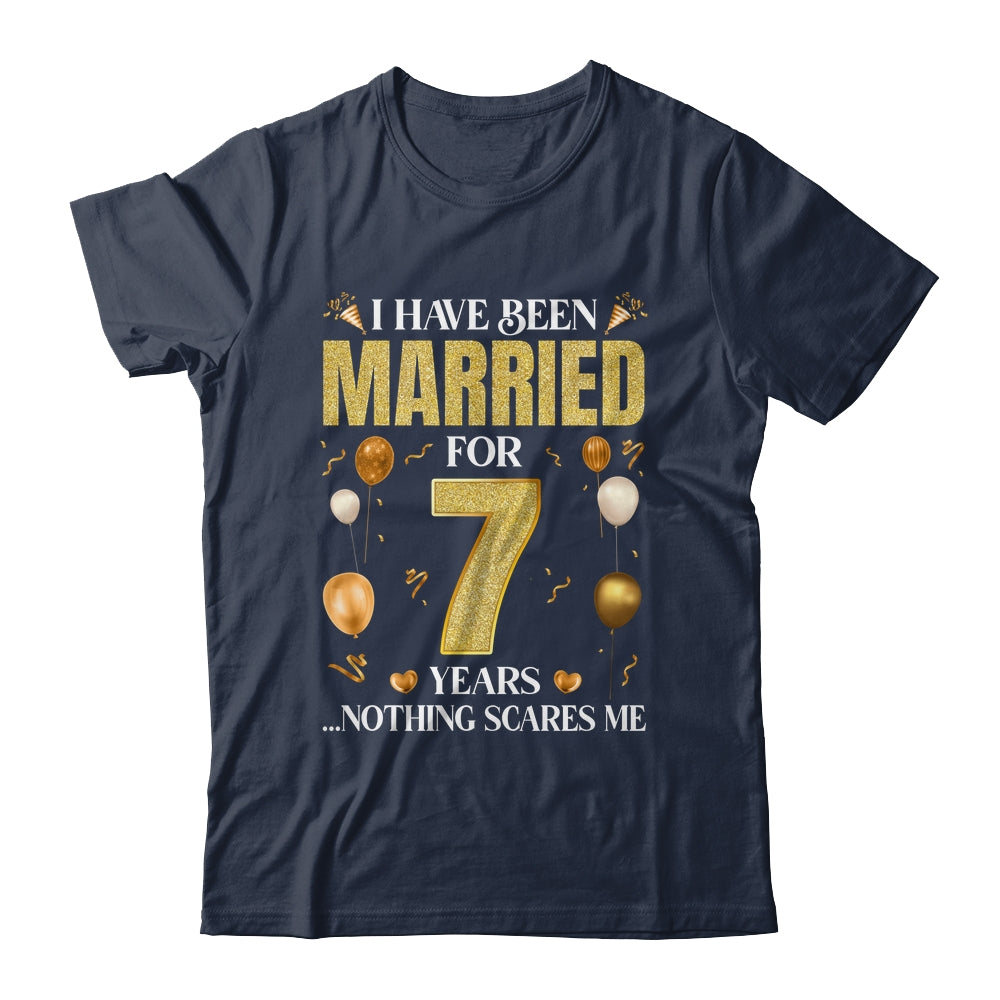 I Have Been Married For 7 Years 7th Wedding Anniversary Shirt & Hoodie | siriusteestore