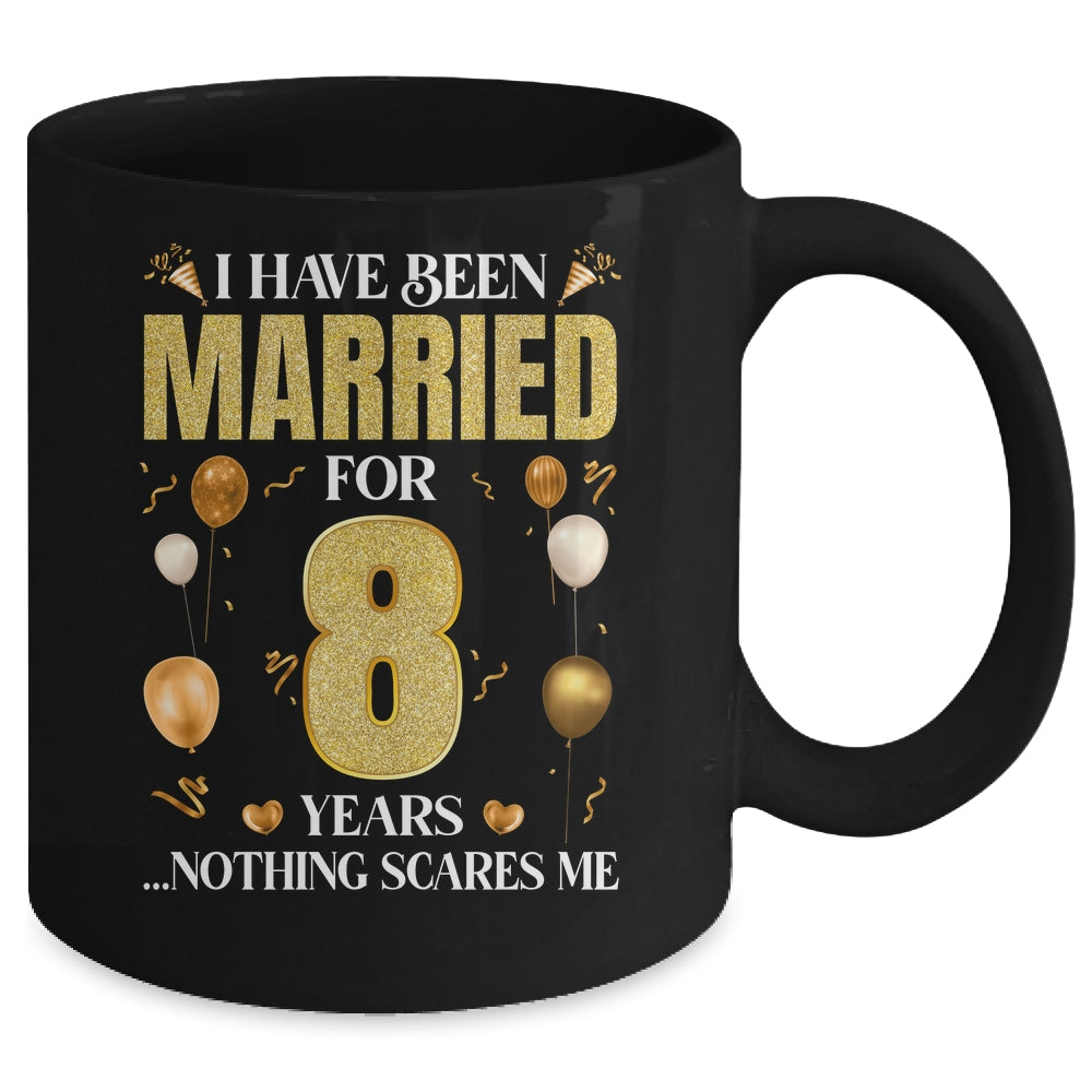 I Have Been Married For 8 Years 8th Wedding Anniversary Mug | siriusteestore
