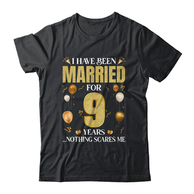 I Have Been Married For 9 Years 9th Wedding Anniversary Shirt & Hoodie | siriusteestore