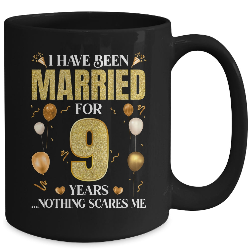 I Have Been Married For 9 Years 9th Wedding Anniversary Mug | siriusteestore