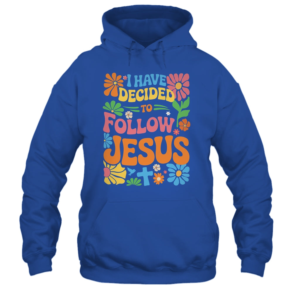I Have Decided To Follow Jesus Retro Boho Christian Baptism Shirt & Hoodie | siriusteestore