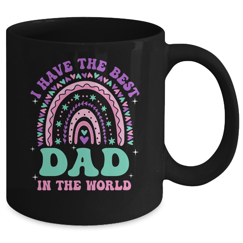 I Have The Best Dad In The World Daughter Girl Fathers Day Mug | siriusteestore