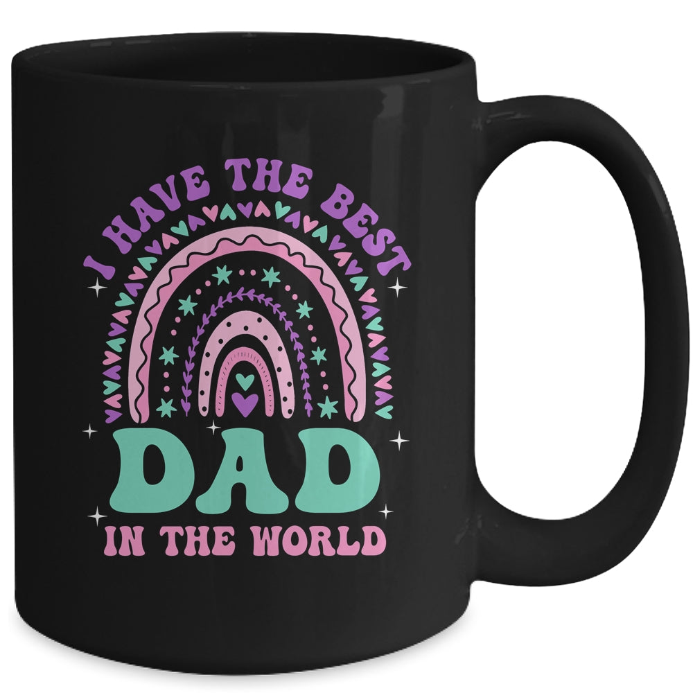 I Have The Best Dad In The World Daughter Girl Fathers Day Mug | siriusteestore