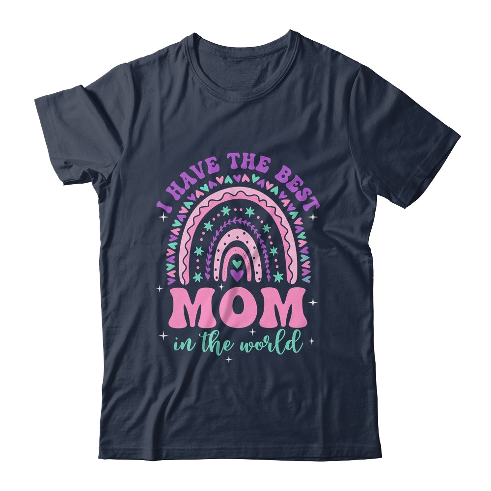 I Have The Best Mom In The World Kids Girl Mothers Day Shirt & Tank Top | siriusteestore