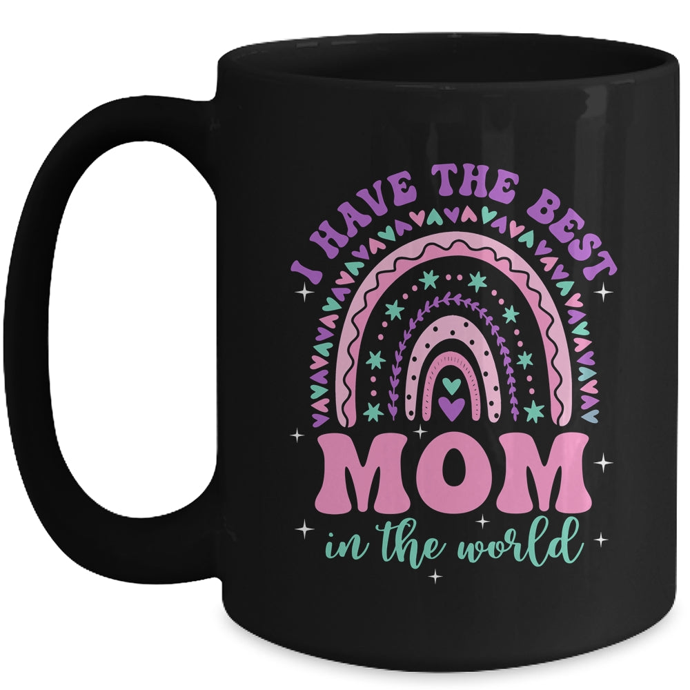 I Have The Best Mom In The World Kids Girl Mothers Day Mug | siriusteestore