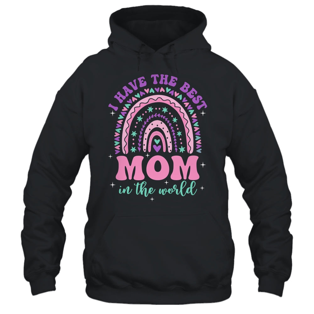 I Have The Best Mom In The World Kids Girl Mothers Day Shirt & Tank Top | siriusteestore